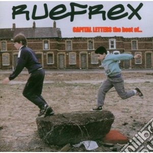 Ruefrex - Capital Letters-best Of cd musicale di RUEFREX