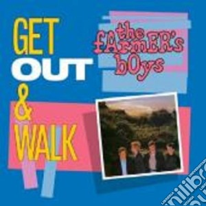 Farmer's Boys - Get Out & Walk cd musicale di Boys Farmer's