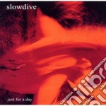 Slowdive - Just For A Day (2 Cd)