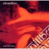 Slowdive - Just For A Day (2 Cd) cd