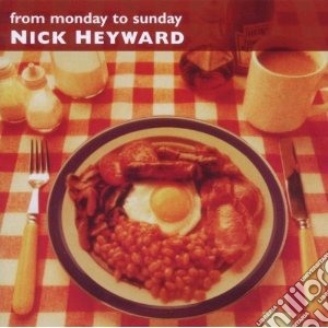 Nick Heyward - From Monday To Sunday (Expanded Edition) cd musicale di Nick Heyward