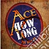 Ace - How Long - The Best Of cd