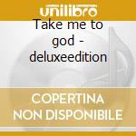Take me to god - deluxeedition cd musicale di Jah wobble sinvaders