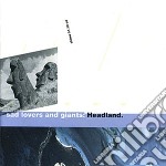 Sad Lovers & Giants - Headland / The Clocks Go Backwards