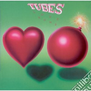 Tubes (The) - Love Bomb - Expanded Edition cd musicale di Tubes