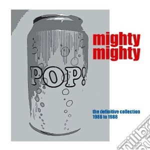 Pop can! the definitivecollection 1986 t cd musicale di Mighty Mighty