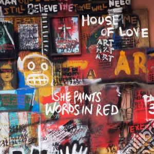 House Of Love - She Paints Words In Red cd musicale di House of love