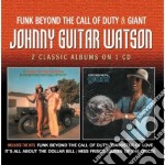 Johnny Guitar Watson - Funk Beyond The Call Ofduty / Giant