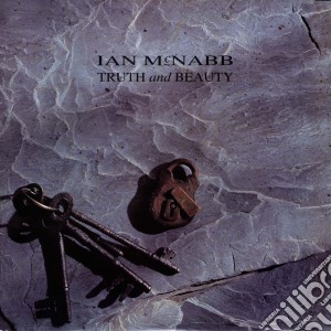 Ian Mcnabb - Truth And Beauty (Expanded Edition) (2 Cd) cd musicale di Ian Mcnabb