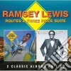 Ramsey Lewis - Routes / Three Piece Suite cd