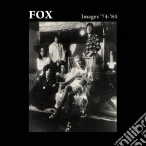 Fox (The) - Images 74-84 (Deluxe Edition) (2 Cd) cd musicale di Fox