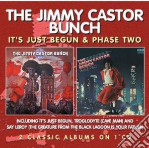 Jimmy Castor Bunch - It S Just Begun / Phasetwo cd musicale di Bunch, Jimmy Castor