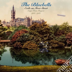 Bluebells (The) - Exile On Twee Street cd musicale di Bluebells