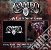 Cameo - Ugly Ego / Secret Omen cd