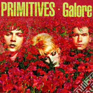 Primitives (The) - Galore (Deluxe Edition) (2 Cd) cd musicale di Primitives