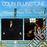 Colin Blunstone - Planes/Never Even Thought cd