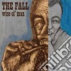 (LP Vinile) Fall (The) - Wise Ol' Man (Ep) cd