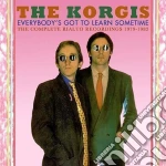 Korgis (The) - Everybody'S Got To Learn Sometime (2 Cd) cd