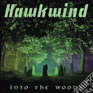 (LP Vinile) Hawkwind - Into The Woods (2 Lp) lp vinile di Hawkwind