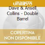 Dave & Ansell Collins - Double Barrel cd