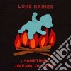 Luke Haines - I Sometimes Dream Of Glue cd