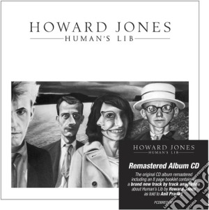 Howard Jones - Human'S Lib: Remastered & Expanded Edition cd musicale di Howard Jones