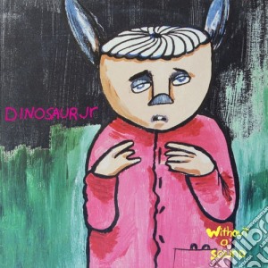 Dinosaur Jr. - Without A Sound (Deluxe Expanded Edition) (2 Cd) cd musicale