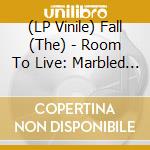 (LP Vinile) Fall (The) - Room To Live: Marbled Coloured (2 Lp) vinile