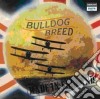 Bulldog Breed - Made In England cd