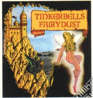 Tinkerbell's Fairydust - Tinkerbell's Fairydust cd musicale di Fairydu Timkerbell's
