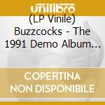 (LP Vinile) Buzzcocks - The 1991 Demo Album (Coloured) vinile