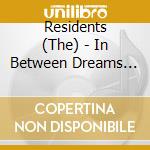 Residents (The) - In Between Dreams Live In San Francisco: Cd/Dvd Gatefold Edition cd