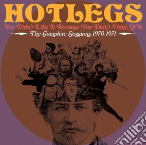 Hotlegs - You Didn't Like It Because You Didn't Think Of It cd musicale di Hotlegs
