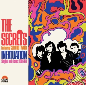 Secrets (The) / Clifford T. Ward - Infatuation: Singles And Demos 1966-196 cd musicale di Secrets, The Featuring Clifford T. Ward