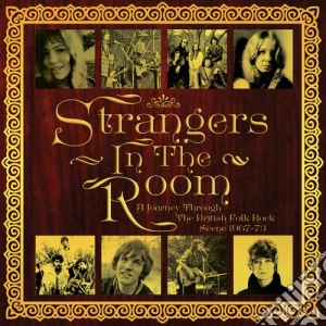 Strangers In The Room: A Journey Through The British Folk Rock Scene 1967-73 Clamshell Boxset / Various (3 Cd) cd musicale di Strangers In The Room