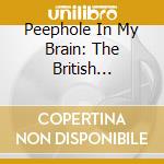 Peephole In My Brain: The British Progressive Pop Sounds Of 1971 / Various (3 Cd) cd musicale
