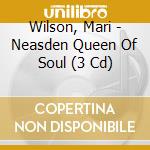Wilson, Mari - Neasden Queen Of Soul (3 Cd) cd