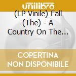 (LP Vinile) Fall (The) - A Country On The Click (Alternative Version) [Translucent Orange Vinyl Edition] vinile