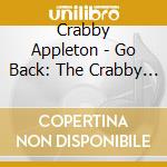 Crabby Appleton - Go Back: The Crabby Appleton Anthology (2 Cd) cd musicale