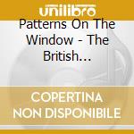 Patterns On The Window - The British Progressive Pop Sounds Of 1974 / Various (3 Cd) cd musicale