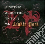 Linkin Park - Gothic Acoustic Tribute cd