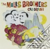 Mills Brothers (The) - Cab Driver - The Dot & Paramount Years 1 cd