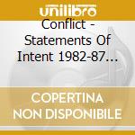 Conflict - Statements Of Intent 1982-87 (5 Cd) cd musicale