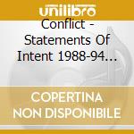 Conflict - Statements Of Intent 1988-94 (5 Cd) cd musicale