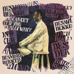 Desmond Dekker - You Can Get It If You Really Want: Expanded Edition cd musicale di Desmond Dekker