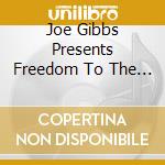 Joe Gibbs Presents Freedom To The People - 2Cd / Various cd musicale