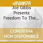 Joe Gibbs Presents Freedom To The People - 2Cd / Various cd