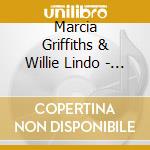 Marcia Griffiths & Willie Lindo - Sweet Bitter Love & Far And Distant (2Cd) cd