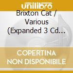 Brixton Cat / Various (Expanded 3 Cd Edition) cd