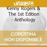 Kenny Rogers & The 1st Edition - Anthology
